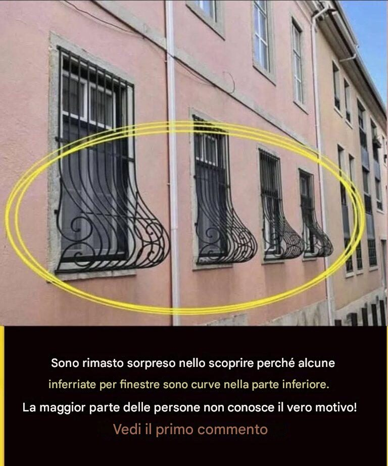 Perché alcune inferriate per finestre presentano delle curve nella parte inferiore? La risposta è sorprendente.